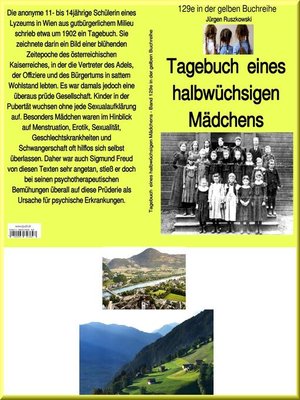cover image of Tagebuch eines österreichischen Mädchens um 1901--Band 129 in der gelben Buchreihe bei Jürgen Ruszkowski